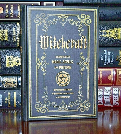 <b>WITCHCRAFT</b> - A <b>HANDBOOK</b> <b>OF</b> <b>MAGIC</b>, <b>SPELLS</b> <b>AND</b> <b>POTIONS</b>. . Witchcraft handbook of magic spells and potions
